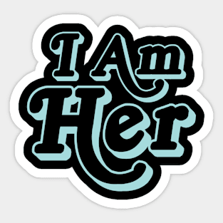I am her blue text Sticker
